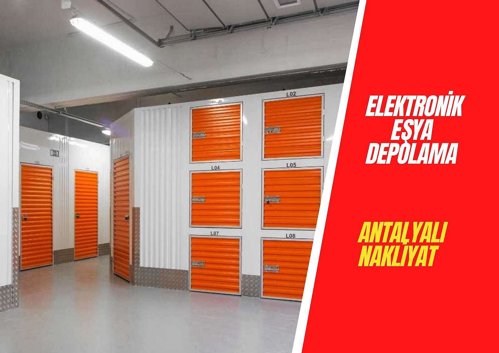 Elektronik Eşya Depolama